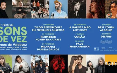 Sons de Vez 2026 – O vislumbre da Primavera em Arcos de Valdevez